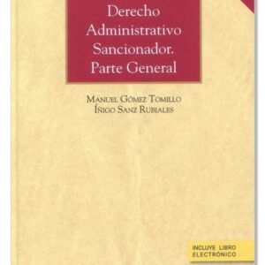 Derecho Administrativo Sancionador. Parte General - 5ta Edición Marzo Año 2023. Autor Sanz Rubiales Iñigo y Gomez Tomillo Manuel