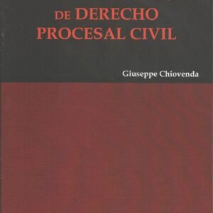 Instituciones de Derecho Procesal Civil - 3 Tomos - Giuseppe Chiovenda, edición 2005 / 1.000 Páginas