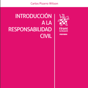 Introducción a la Responsabilidad Civil. Año 2023/177 Pág. Autor Carlos Pizarro Wilson