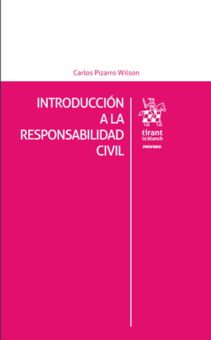Introducción a la Responsabilidad Civil. Año 2023/177 Pág. Autor Carlos Pizarro Wilson