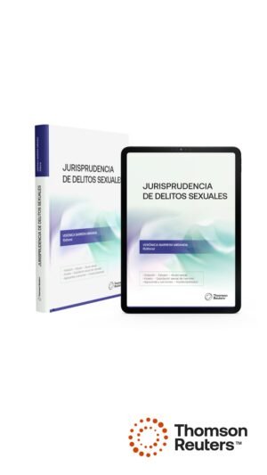 Jurisprudencia de Delitos Sexuales * Verónica Barrera Miranda / edición actualizada - 500 Páginas
