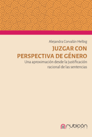 Juzgar con Perspectiva de Género - Alejandra Corvalán Helbig - 198 Pág. año 2024