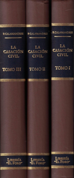 La Casación Civil - III Tomos. Año 2007/ 1.325 Pág. Autor Piero Calamandrei