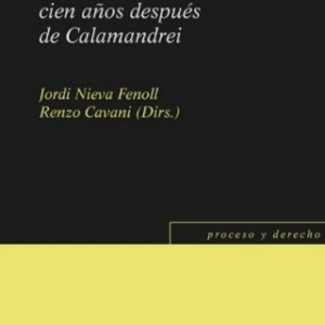 La Casación hoy, cien años después de calamandrei. Año 20218/220 Pág. Autor Jordi Nieva Fenoll, Renzo Cavani