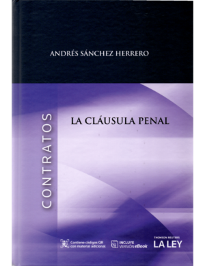 La Cláusula Penal * Contratos (España) Andrés Sánchez Herrero - edición año 2020 * 850 Páginas