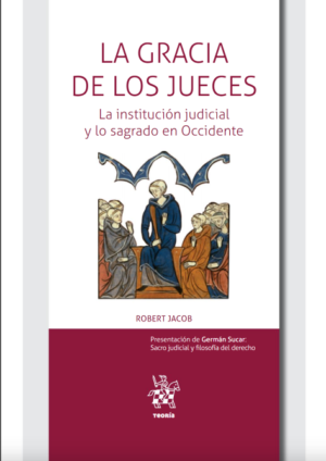 La Gracia de los Jueces. Año 2017/ 544 Pág. Autor Robert Jacob
