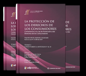 La Protección de los Derechos de los Consumidores -2da Edición, III Tomos . Año Marzo 2024/  3.500 Pág. Autor Francisca Barrientos Camus - Íñigo de la Maza Gazmuri - Carlos Pizarro Wilson