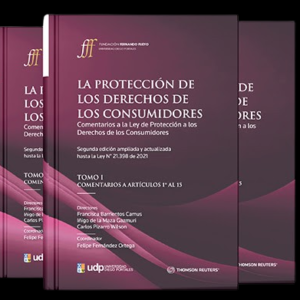 La Protección de los Derechos de los Consumidores -2da Edición, III Tomos . Año Marzo 2024/  3.500 Pág. Autor Francisca Barrientos Camus - Íñigo de la Maza Gazmuri - Carlos Pizarro Wilson