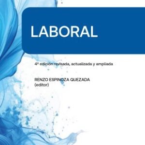 Estrategia y Práctica Profesional Laboral - Renzo Espinoza Quezada - 4° edición año 2024 -1.000 Pág.