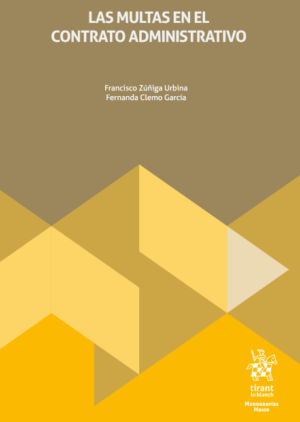 Las Multas en el Contrato Administrativo. Año 2024/ 256 Pág. Autor Francisco Zúñiga Urbina y Fernanda Clemo García