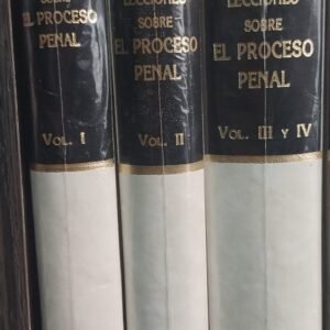Lecciones Sobre el Proceso Penal - 4 Volúmenes en III Tomos / Francesco Carnelutti - edición año 1999, 990 páginas