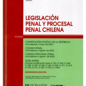 Legislación Penal y Procesal Penal Chilena . Año Septiembre 2023/ 1.060 Pág. Autor Roberto Navarro Dolmestch