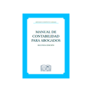 Manual de Contabilidad para Abogados - Arnoldo Composto Canales - 2° edición año 1996, 228 Páginas