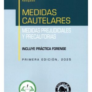 Medidas Cautelares * Medidas Prejudiciales y Precautorias * Eric Andrés Chávez Chávez - edición 2025 - 152 Pág.