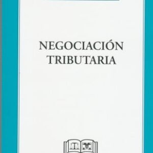 Negociación Tributaria - Oscar Meriño Maturana - 1° edición actualizada año noviembre 2024, paginas 274