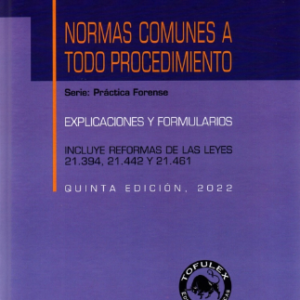 Normas Comunes  todo Procedimiento 5ta Edición. Año 2022/513 Pág. Autor  Eric Andrés Chávez Chávez