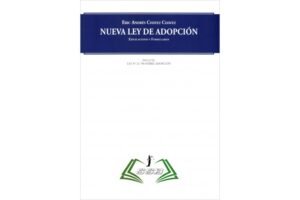 Nueva Ley de Adopción - Explicaciones y Formularios * Eric Andrés Chávez Chávez - Octubre año 2025 - 199 Pág.