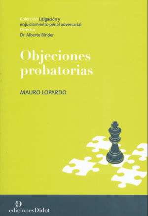 Objeciones Probatorias. Año 2023/234 Pág. Autor Mauro Lopardo