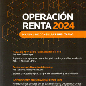 Operacion Renta AT 2024 - Manual de Consultas Tributarias. Año Febrero 2024/500 Pág. Autor Thomson Reuters