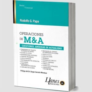 OPERACIONES DE M&A / Rodolfo G. Papa - 338 Páginas / Edición Actualizada Agosto año 2024