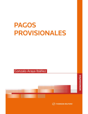 Pagos Provisionales. Año Diciembre 2023/280 Pág. Autor Gonzalo Araya Ibáñez
