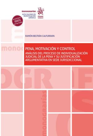 Pena, motivación y control. Año 2022 / 600 Pág. Autor Ramón Beltrán  Calfurrapa