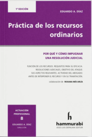 Práctica de los Recursos Ordinarios. Año 2023/444 Pág. Autor EDUARDO A. DÍAZ