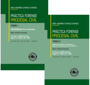 Practica Forense Procesal Civil, II tomos. Año 2023. Autor Eric Andrés Chávez Chávez