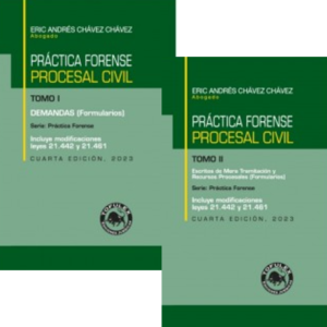 Practica Forense Procesal Civil, II tomos. Año 2023. Autor Eric Andrés Chávez Chávez