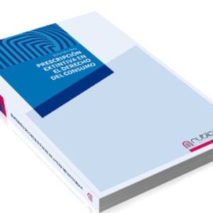Prescripción Extintiva en el Derecho de Consumo. Año 2017/400 Pág. Autor Erika Isler S.