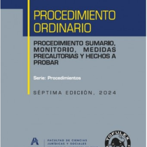 Procedimiento Ordinario  - Procedimiento Sumario , Monitorio, Medidas Precautorias y Hechos a Probar - 7ma Edición. Año 2024. Autor  Eric Andrés Chávez Chávez