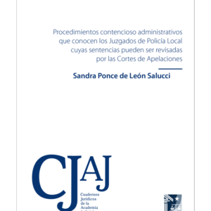 Procedimiento Contencioso Administrativos que conocen los juzgados de Policía Local  Cuya Sentencias  pueden ser revisadas.  Año Octubre 2018/ 61 Pág. Autor Sandra Ponce de León Salucci