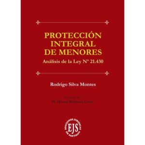 Protección Integral de Menores - Análisis de la Ley N°21.430 / Rodrigo Silva Montes - enero año 2025, Pág. 321