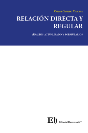 Relación Directa y Regular . Año Abril 2024/ 160 Pág. Autor Carlos Garrido Chacana