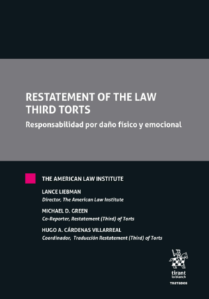 Responsabilidad por Daño Físico y Emocional. Año Junio 2023/ 552 Pág. Autor The American Law Institute