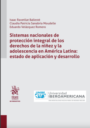 Sistemas nacionales de protección integral de los derechos de la niñez y la adolescencia en América Latina: estado de aplicación. Año 2022. Autor Isaac Ravetllat Ballesté
