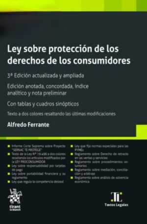 Ley Sobre Protección de los Derechos de los Consumidores 3era Edición. Año 2024/512 Pág. Autor  Alfredo Ferrante