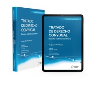Tratado de Derecho Conyugal tomo II * Derecho Matrimonial Chileno, Jorge del Picó Rubio - 2° edición, 670 Pág.