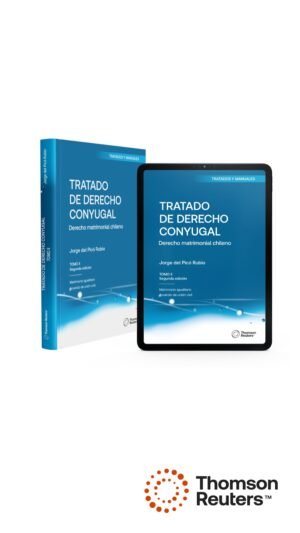 Tratado de Derecho Conyugal tomo II * Derecho Matrimonial Chileno, Jorge del Picó Rubio - 2° edición, 670 Pág.