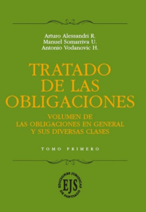 Tratado de las Obligaciones - 3 Tomos. Año 2016/1.062 Pág. Autor  Arturo Alessandri R. ,Manuel Somarriva y U. Antonio Vodanovic H.