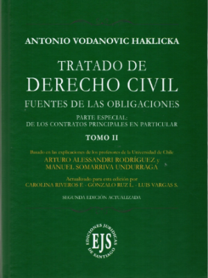 Tratado de Derecho Civil- Fuentes de las Obligaciones - Parte Especial: De los contratos principales en particular - TOMO II. Año 2021/ 491 Pág. Autor Antonio Vodanovic Haklicka