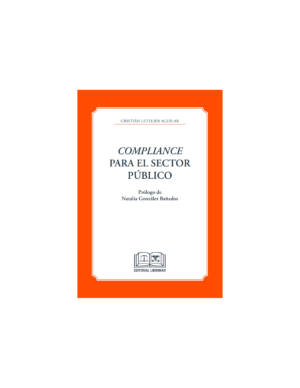 Compliance para el Sector Público - Cristián Letelier Aguilar - Marzo año 2025, 150 Páginas