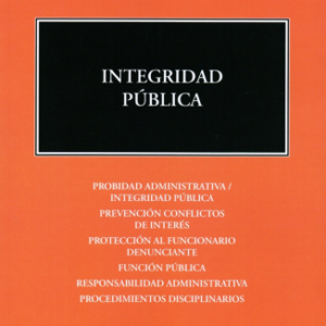 Integridad Pública * Francisco Javier Aldunate Ramos - edición año 2026 * 620 Pág.