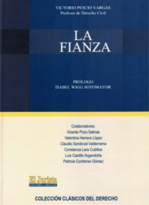 LA FIANZA * Victorio Pescio Vargas - edición 2026 * 495 Pág.