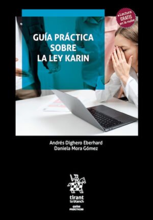 Guía Práctica Sobre la Ley Karin * 1° edición actualizada año 2026 - 600 Páginas