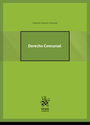 Derecho Concursal 3 tomos * Eduardo Jequier Lehuedé - 1° edición julio 2026 * 1.124 Pág.