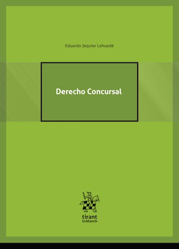 Derecho Concursal 3 tomos * Eduardo Jequier Lehuedé - 1° edición julio 2026 * 1.124 Pág.