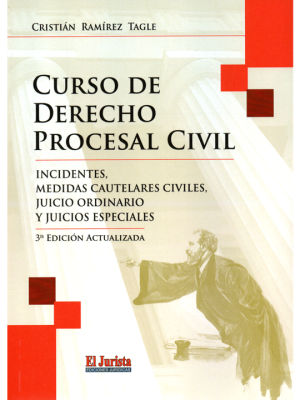 Curso de Derecho Procesal Civil – 3 Era Edición. Año 2023/ 314 Pág. Autor Cristián Ramírez Tagle