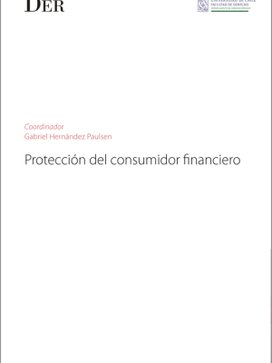 Protección del Consumidor Financiero. Año 2022/208 Pág. Autor Gabriel Hernández Paulsen